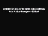 Read Sistema Gerenciador de Banco de Dados MySQL: Guia PrÃ¡tico (Portuguese Edition) PDF Online