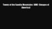 [Online PDF] Towns of the Sandia Mountains  (NM)  (Images of America)  Full EBook
