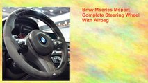 Bmw Mseries Msport Complete Steering Wheel With Airbag