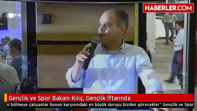 Gençlik ve Spor Bakanı Kılıç, Gençlik İftarında