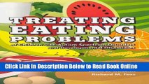 Read Treating Eating Problems of Children W/ Autism Spectrum Disorders and Developmental