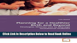 Read Planning for a Healthier Birth and Beyond: Strategies Women Use to Manage Gestational