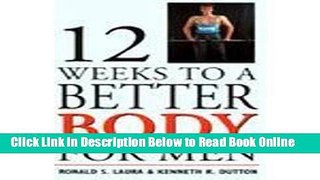 Download Twelve Weeks to a Better Body for Men  Ebook Online