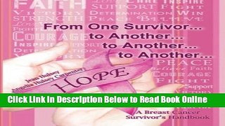 Read From One Survivor . . . to Another . . . to Another . . . to Another: A Breast Cancer