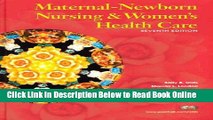 Read Maternal-Newborn Nursing and Women s Health Care (7th Edition) (Maternal Newborn Nursing