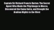 Read Captain Sir Richard Francis Burton: The Secret Agent Who Made the Pilgrimage to Mecca