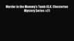 [PDF] Murder in the Mummy's Tomb (G.K. Chesterton Mystery Series #2) [Read] Full Ebook