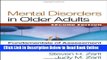 Read Mental Disorders in Older Adults, Second Edition: Fundamentals of Assessment and Treatment