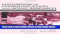 Read Handbook of Communication and Aging Research (Lea s Communication (Paperback))  Ebook Free