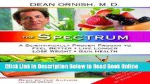 Read The Spectrum: A Scientifically Proven Program to Feel Better, Live Longer, Lose Weight, and