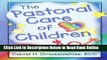 Download The Pastoral Care of Children (Haworth Religion and Mental Health)  PDF Online