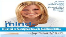 Read The Mind-Beauty Connection: 9 Days to Reverse Stress Aging and Reveal More Youthful,