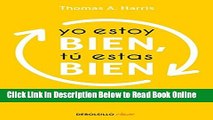 Download Yo estoy bien, tu estas bien / I m Ok, You re Ok (Spanish Edition)  Ebook Free