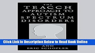 Download The Teacch Approach to Autism Spectrum Disorders (Issues in Clinical Child Psychology S)