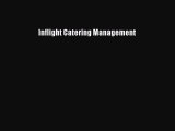 Read Inflight Catering Management Ebook Free