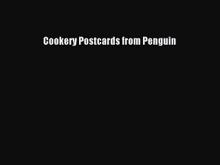 Read Cookery Postcards from Penguin Ebook Free