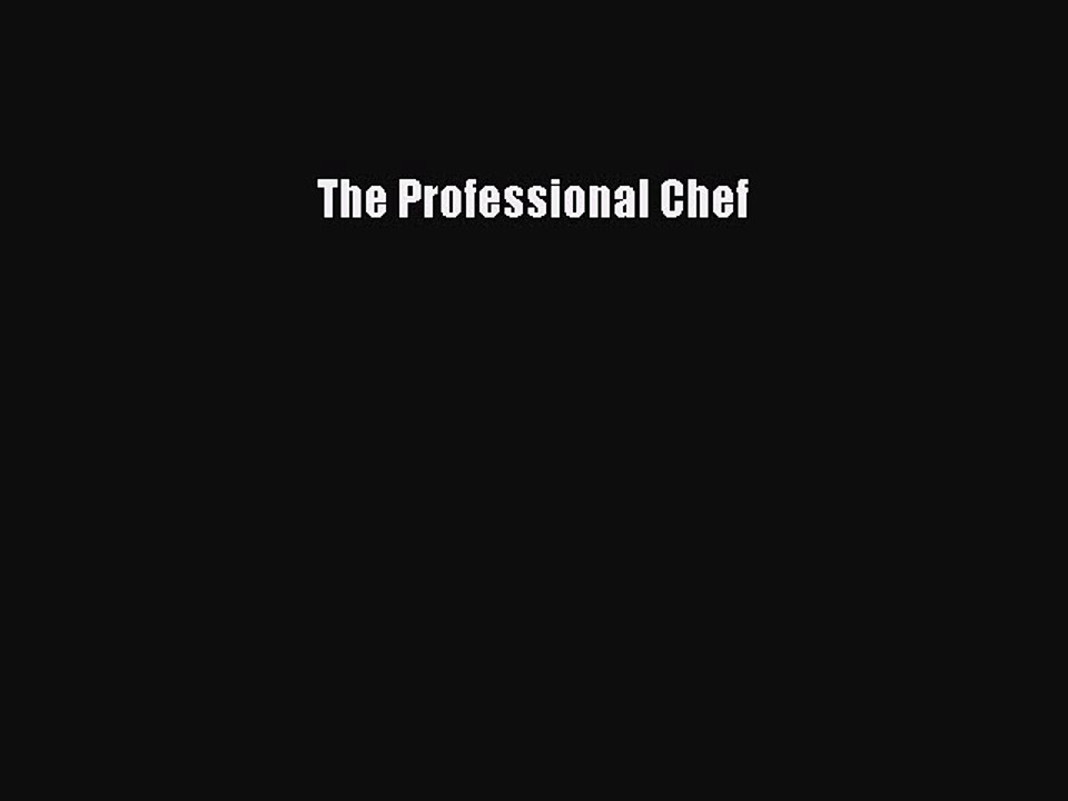 Read The Professional Chef Ebook Free