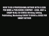[PDF] HOW TO BE A PROFESSIONAL AUTHOR WITH A LEGAL PEN NAME & PUBLISHING COMPANY - LEGAL EASY