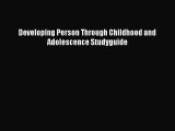 Read Books Developing Person Through Childhood and Adolescence Studyguide ebook textbooks