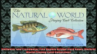 FREE PDF  Saltwater and Freshwater Fish Double Bridge Card Game Natural World Playing Card  BOOK ONLINE