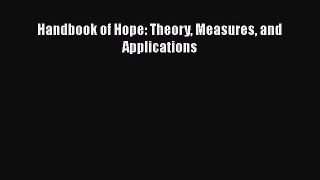 Read Books Handbook of Hope: Theory Measures and Applications ebook textbooks