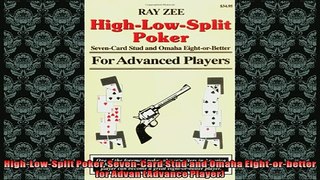 FREE PDF  HighLowSplit Poker SevenCard Stud and Omaha Eightorbetter for Advan Advance Player READ ONLINE