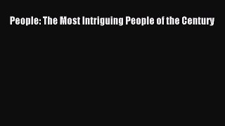 Read People: The Most Intriguing People of the Century PDF Free