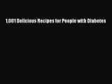 Read 1001 Delicious Recipes for People with Diabetes Ebook Free