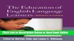 Read The Education of English Language Learners: Research to Practice (Challenges in Language and