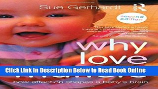 Download Why Love Matters: How affection shapes a baby s brain  PDF Online