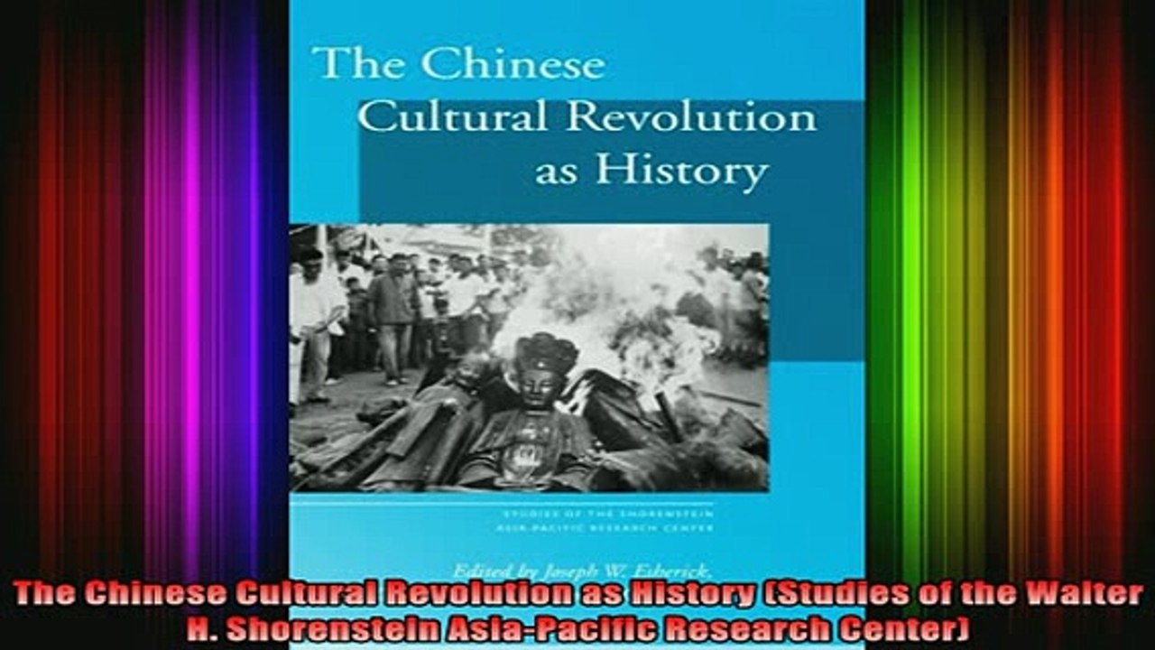Free Full PDF Downlaod  The Chinese Cultural Revolution as History Studies of the Walter H Shorenstein Full Free