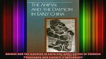 READ book  Animal and the Daemon in Early Chi SUNY Series in Chinese Philosophy and Culture Full Free