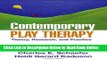 Read Contemporary Play Therapy: Theory, Research, and Practice  Ebook Free