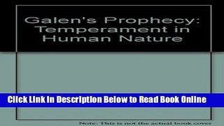 Read Galen s Prophecy: Temperament in Human Nature  Ebook Free