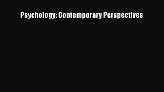 Read Books Psychology: Contemporary Perspectives PDF Free