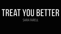 Shawn Mendes - Treat you better ( Sara Farell Lyrics Cover)