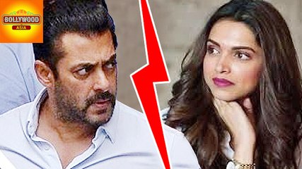 Salman Khan Angry With Deepika Padukone? | Bollywood Asia