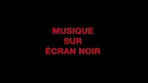 Musique sur écran noir : Duelle (François Nicolas)