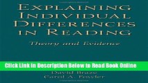 Read Explaining Individual Differences in Reading: Theory and Evidence (New Directions in