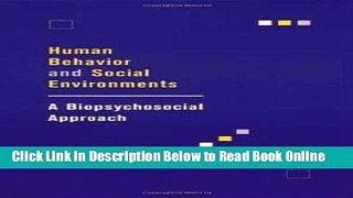 Download Human Behavior and Social Environments: A Biopsychosocial Approach  PDF Free