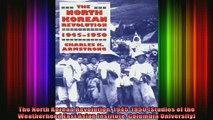 Free Full PDF Downlaod  The North Korean Revolution 19451950 Studies of the Weatherhead East Asian Institute Full Free