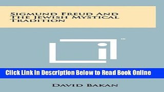 Download Sigmund Freud And The Jewish Mystical Tradition  Ebook Free