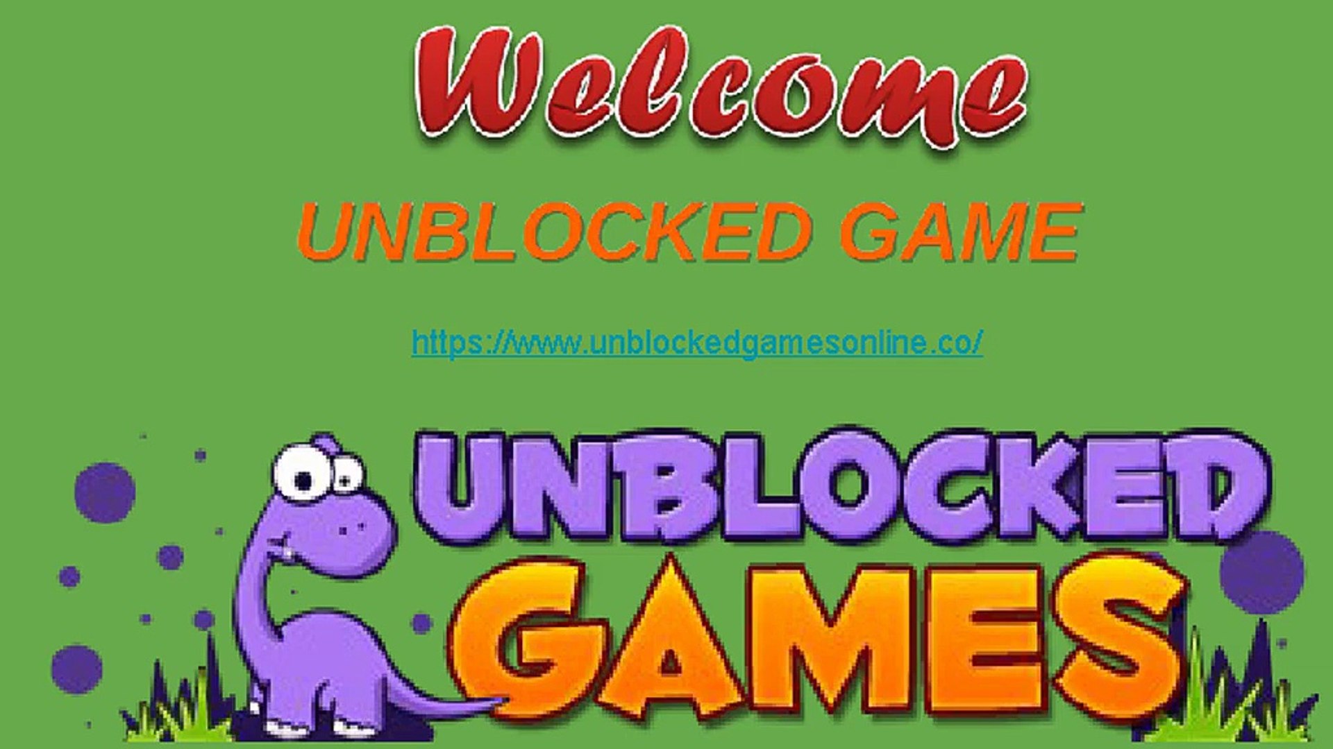 Unblocked Games Video Dailymotion