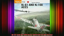 READ book  Ki61 and Ki100 Aces Aircraft of the Aces Full Free