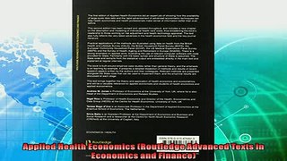 behold  Applied Health Economics Routledge Advanced Texts in Economics and Finance