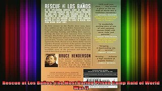 DOWNLOAD FREE Ebooks  Rescue at Los Baños The Most Daring Prison Camp Raid of World War II Full Ebook Online Free