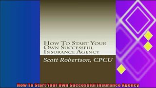 different   How To Start Your Own Successful Insurance Agency