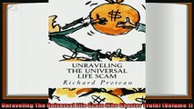 complete  Unraveling The Universal Life Scam The Shorter Truth Volume 1