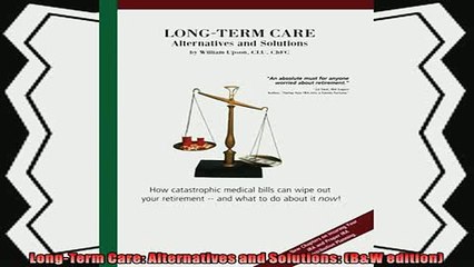 behold  LongTerm Care Alternatives and Solutions BW edition