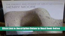 Download Christie s The Energy and Power of Great Mountains. Henry Moore Nov. 6th 2008; S  PDF Free